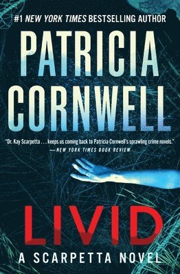 bokomslag Livid: A Scarpetta Novel