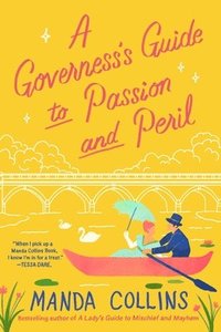 bokomslag A Governess's Guide to Passion and Peril
