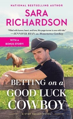 Betting on a Good Luck Cowboy 1