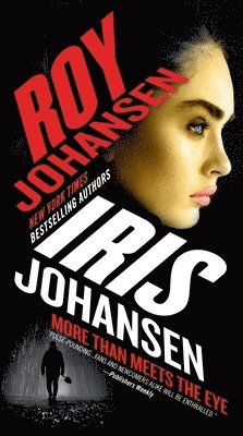 Iris Johansen, Roy Johansen - More Than Meets the Eye, Pocket