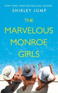 bokomslag The Marvelous Monroe Girls