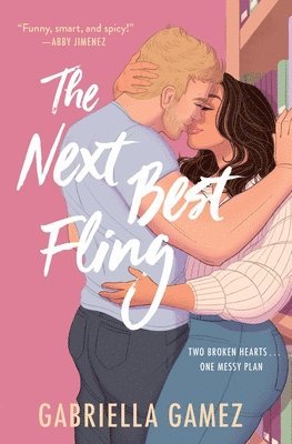 Gabriella Gamez - The Next Best Fling, Häftad
