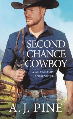 A.J. Pine - Second Chance Cowboy, Häftad