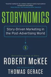 bokomslag Storynomics: Story-Driven Marketing in the Post-Advertising World