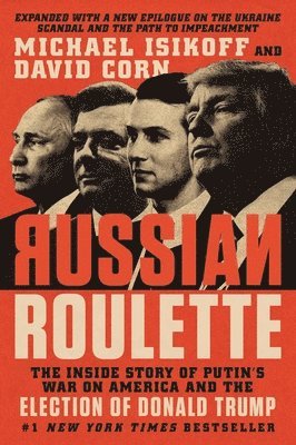 Michael Isikoff, David Corn - Russian Roulette, Häftad