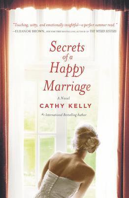 Cathy Kelly - Secrets of a Happy Marriage, Häftad