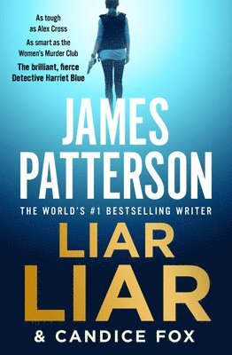 James Patterson, Candice Fox - Liar Liar, Häftad. Tillgänglighet: Lägg i varukorg
