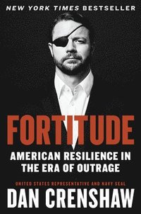 bokomslag Fortitude: American Resilience in the Era of Outrage