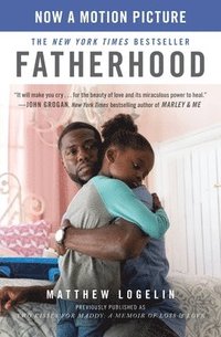 bokomslag Fatherhood media tie-in (previously published as Two Kisses for Maddy) : A Memoir of Loss & Love