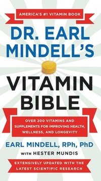 bokomslag Dr. Earl Mindell's Vitamin Bible