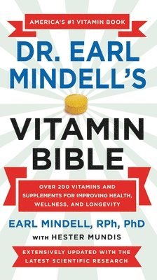 Earl Mindell - Dr. Earl Mindell's Vitamin Bible, Häftad