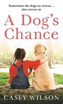 bokomslag A Dog's Chance
