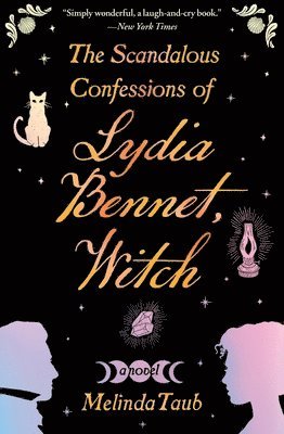 bokomslag The Scandalous Confessions of Lydia Bennet, Witch