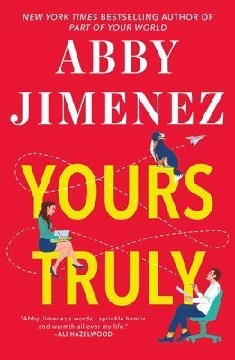 Abby Jimenez - Yours Truly, Inbunden