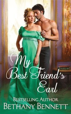 bokomslag My Best Friend's Earl