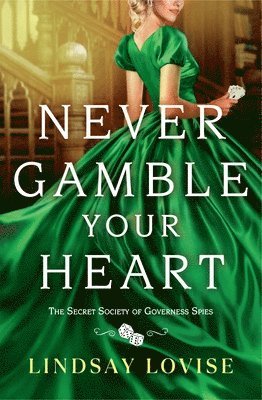 Lindsay Lovise - Never Gamble Your Heart, Häftad