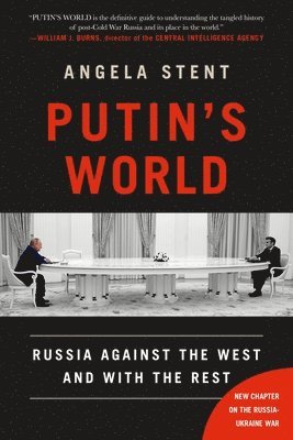 Angela Stent - Putin's World, Häftad
