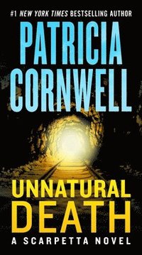 bokomslag Unnatural Death: A Scarpetta Novel