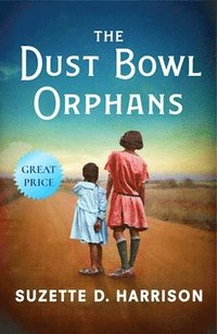 bokomslag The Dust Bowl Orphans