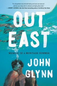 bokomslag Out East: Memoir of a Montauk Summer