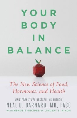 bokomslag Your Body in Balance : The New Science of Food, Hormones, and Health