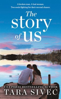 Tara Sivec - The Story of Us, Häftad