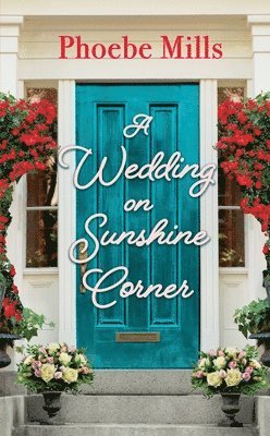 A Wedding on Sunshine Corner 1