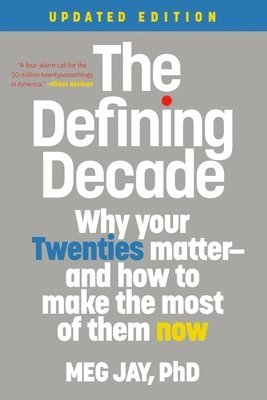 bokomslag The Defining Decade (Revised)