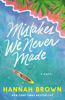 Hannah Brown - Mistakes We Never Made, Häftad