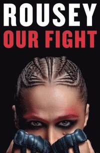 bokomslag Our Fight: A Memoir