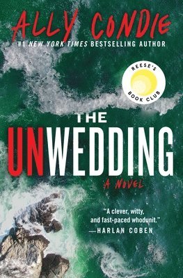 bokomslag The Unwedding: Reese's Book Club Pick (a Novel)