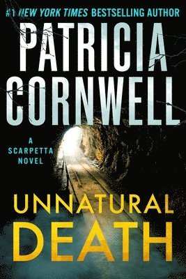 bokomslag Unnatural Death: A Scarpetta Novel