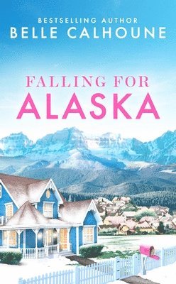 bokomslag Falling for Alaska