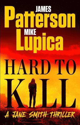 Hard to Kill: A Jane Smith Thriller