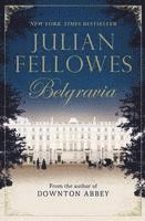 Julian Fellowes - Julian Fellowes's Belgravia, Häftad
