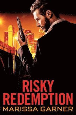 Marissa Garner - Risky Redemption, Häftad
