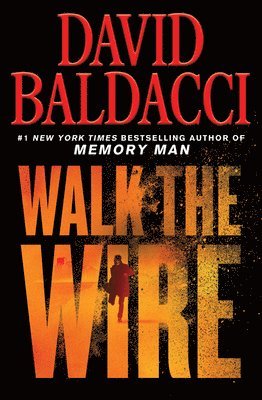 David Baldacci - Walk the Wire, Häftad