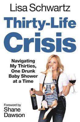 Thirty-Life Crisis 1