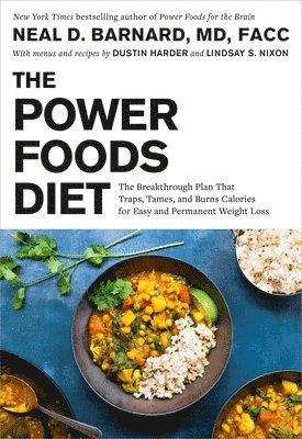 Dustin Harder, Lindsay S. Nixon, Neal D. Barnard, MD Barnard, Neal D., Neal Barnard - The Power Foods Diet, Häftad