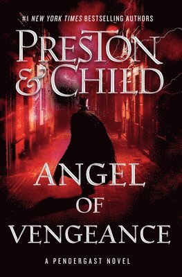 Douglas Preston, Lincoln Child - Angel of Vengeance, Häftad