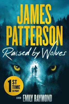 Emily Raymond, James Patterson - Raised by Wolves, Häftad
