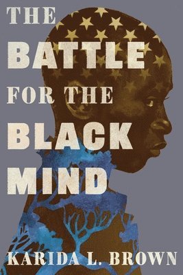 The Battle for the Black Mind 1