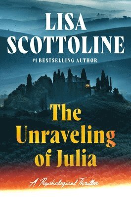 bokomslag The Unraveling of Julia