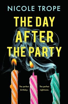 Nicole Trope - The Day After the Party, Häftad