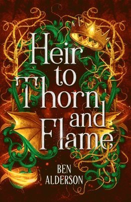 Heir to Thorn and Flame
