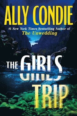 Ally Condie - The Girls Trip, Inbunden
