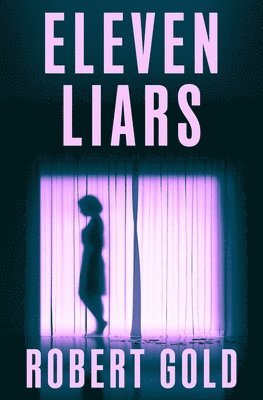 bokomslag Eleven Liars