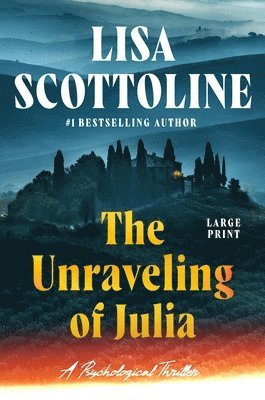 bokomslag The Unraveling of Julia