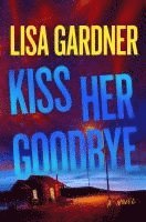 bokomslag Kiss Her Goodbye