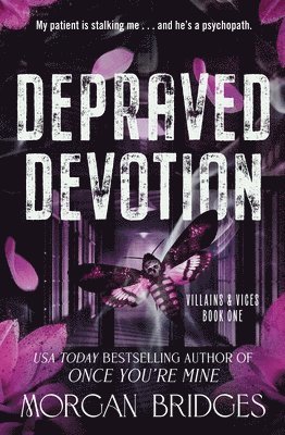 Morgan Bridges - Depraved Devotion, Häftad